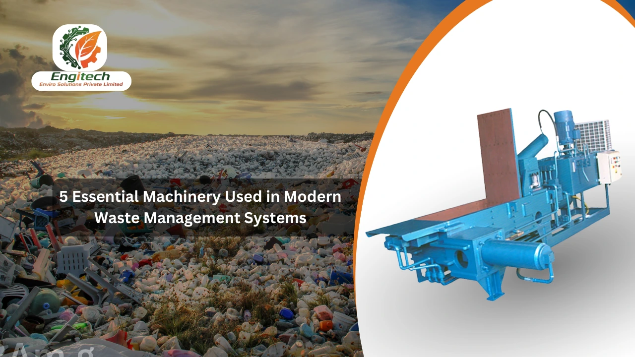 Read more about the article 5 Essential Machinery Used in Modern Waste Management Systems