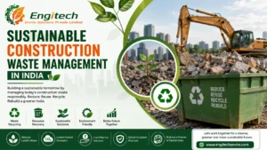 Read more about the article Sustainable Construction Waste Management in India, C&D Waste Management