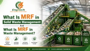 Read more about the article What Is MRF in Solid Waste Management And What Is MRF in Waste Management?