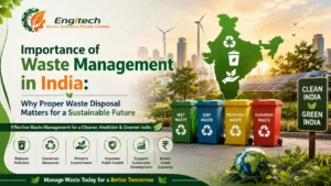 Read more about the article Importance of Waste Management in India: Why Proper Waste Disposal Matters for a Sustainable Future