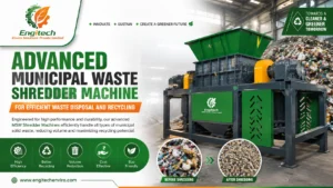 Read more about the article Advanced Municipal Waste Shredder Machine for Efficient Waste Disposal and Recycling
